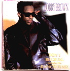 Bobby Brown - Don't Be Cruel